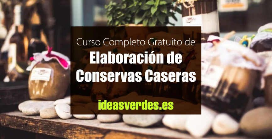 CURSO COMPLETO GRATUITO DE CONSERVAS CASERAS